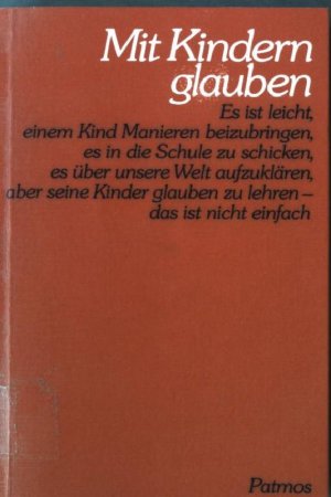 gebrauchtes Buch – Klink, Johanna Louise – Mit Kindern glauben.