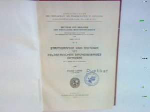 Stratigraphie und Tektonik des keltiberischen Grundgebirges (Spanien) Abhandlungen der Gesellschaft der Wissenschaften zu Göttingen, NF, Bd. XIV, 2; Beiträge […]