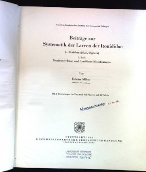 Beiträge zur Systematik der Larven der Itonididae (=Cecidomyiidae, Diptera) 1.Teil: Porricondylinae und Itonidinae Mitteleuropas; Zoologica, Original- […]