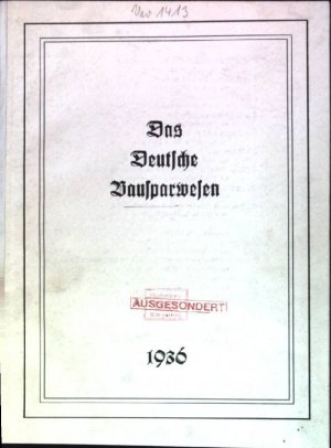 Das Deutsche Bausparwesen 1936