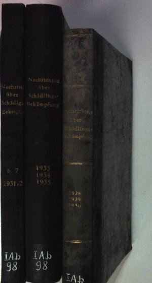 Nachrichten über Schädlingsbekämpfung: Aufsätze und Referate (KONVOLUT aus 8 Jahrgängen in 3 Bänden) - Jg. 3 (1928) bis Jg. 10 (1935)