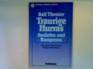 gebrauchtes Buch – Ralf Thenior – Traurige Hurras: Gedichte und Kurzprosa