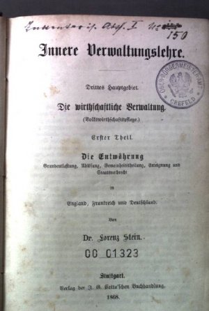 Innere Verwaltungslehre - Drittes Hauptgebiet : Die wirthschaftliche Verwaltung - Erster Theil: Die Entwährung Die Verwaltungslehre Siebenter Theil