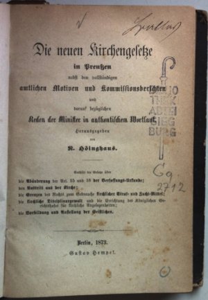 Die neuen Kirchengesetze in Preußen (3 Teile in einem Band) - von 1873 bis 1875.