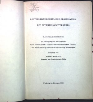 Die treuhandrechtliche Organisation des Effektengiroverkehrs