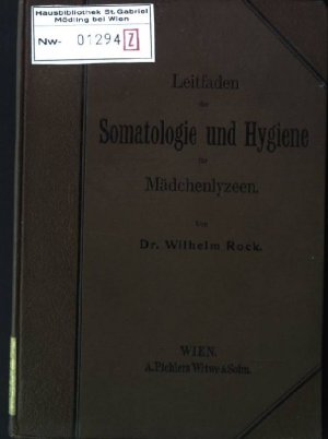 Leitfaden der Somatologie und Hygiene für Mädchenlyzeen.