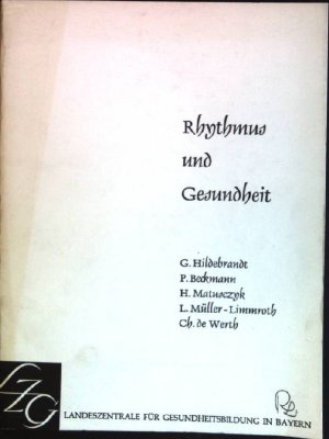 gebrauchtes Buch – Hildebrandt, G., P – Rhythmus und Gesundheit