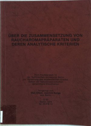 gebrauchtes Buch – Joachim Bange – Über die Zusammensetzung von Raucharomapräparaten und deren analytische Kriterien. Dissertation.