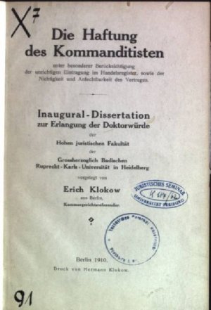 Die Haftung des Kommanditisten unter besonderer Berücksichtigung der unrichtigen Eintragung im Handelsregister, sowie der Nichtigkeit und Anfechtbarkeit […]