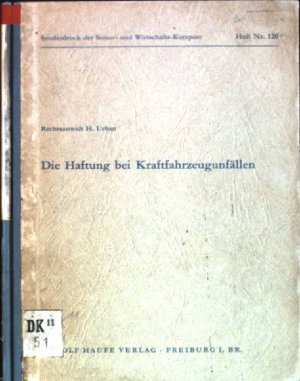 antiquarisches Buch – H Urban – Die Haftung bei Kraftfahrzeugunfällen Sonderdruck der Steuer- und Wirtschafts-Kurzpost; 120