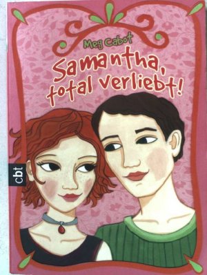 gebrauchtes Buch – Meg Cabot – Samantha, total verliebt!. Nr.30311