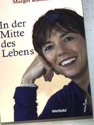 gebrauchtes Buch – Margot Käßmann – In der Mitte des Lebens.