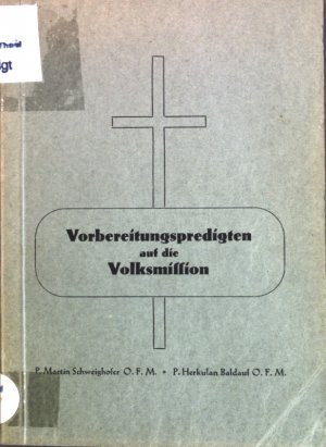 Vorbereitungspredigten auf die Volksmission