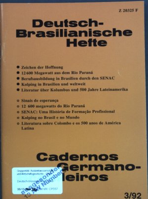 12600 Megawatt aus dem Rio Parana; in: Heft 3/92 Deutsch-Brasilianische Hefte, Zweimonatsschrift für Kultur, Wirtschaft und Politik; Cadernos Germano-Brasileiros