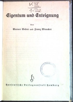 Eigentum und Enteignung