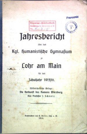 antiquarisches Buch – Jahresbericht über das Kgl. Humanistische Gymnasium Lohr, Schuljahr 1915/16