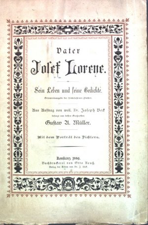 Vater Josef Loreye: Sein Leben und seine Gedichte.