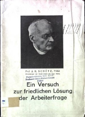 antiquarisches Buch – Schütz, J. H. – Ein Versuch zur friedlichen Lösung der Arbeiterfrage.