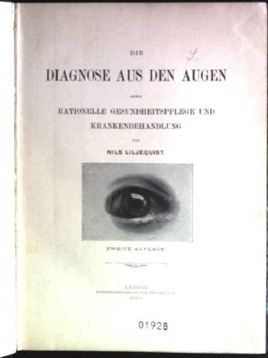 Die Diagnose aus den Augen sowie rationelle Gesundheitspflege und Krankenbehandlung