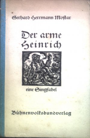 Der arme Heinrich, eine Singfabel. Singfabeln, eine Sammlung, Band 1