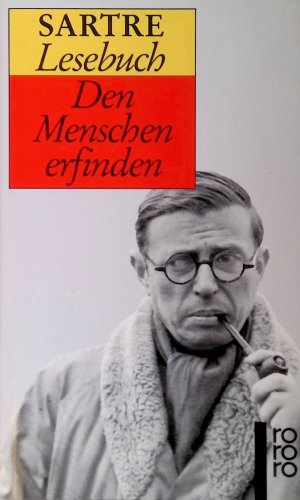 gebrauchtes Buch – Sartre, Jean-Paul und Traugott König – Sartre-Lesebuch : den Menschen erfinden. Nr.13004