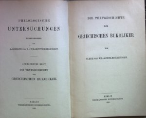 Die Textgeschichte der griechischen Bukoliker. Philologische Untersuchungen 18. Heft