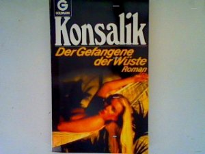 gebrauchtes Buch – Konsalik, Heinz G – Der Gefangene der Wüste gebrauchtes Buch – Konsalik, Heinz G – Der Gefangene der Wüste