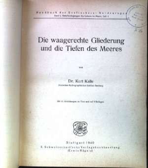 Die waagerechte Gliederung und die Tiefen des Meeres. uw. Handbuch der Seefischerei Nordeuropas. Band 1. Naturbedingungen des Lebens im Meere. Heft 1- […]