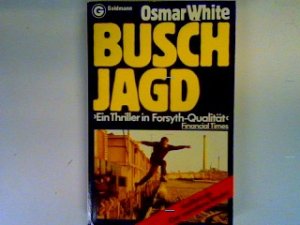 gebrauchtes Buch – Osmar White – Buschjagd