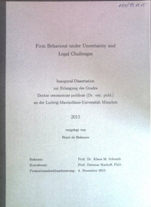 gebrauchtes Buch – Belsunce, Henri de – Firm Behaviour under Uncertainty and Legal Challenges; Inaugural-Dissertation