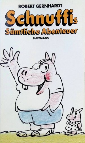 gebrauchtes Buch – Robert Gernhardt – Schnuffis sämtliche Abenteuer.