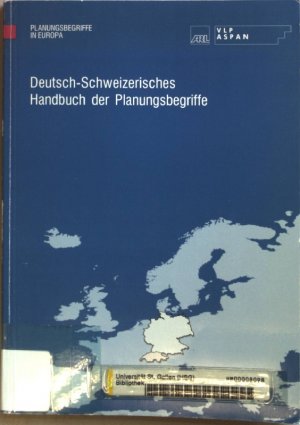 gebrauchtes Buch – Eberle, Dieter und Rudolf Muggli – Deutsch-schweizerisches Handbuch der Planungsbegriffe. Planungsbegriffe in Europa