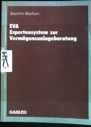 gebrauchtes Buch – Bachem, Joachim  – EVA- Expertensystem zur Vermögensanlageberatung.