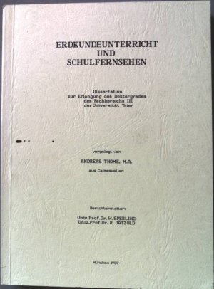 Erdkundeunterricht und Schulfernsehen. Dissertation. SIGNIERTES EXEMPLAR.