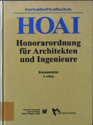 Verordnung über die Honorare für Leistungen der Architekten und der Ingenieure : (Honorarordnung für Architekten und Ingenieure) ; Kommentar.