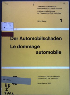 antiquarisches Buch – Der Automobilschaden. Juristische Publikationen, Heft 1. antiquarisches Buch – Der Automobilschaden. Juristische Publikationen, Heft 1.