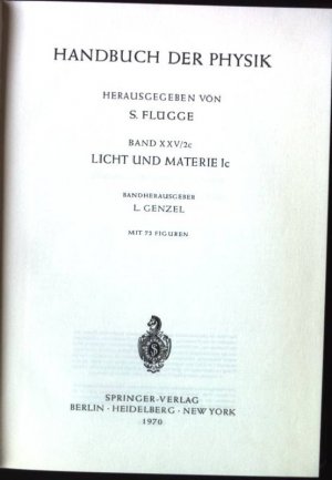 antiquarisches Buch – Genzel, L. und S – Handbuch der Physik, Band XXV/2C: Licht und Materie Ic