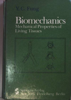 Biomechanics: Mechanical Properties of Living Tissues.