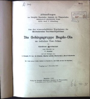 Die Gebirgsgruppe Bogdo-Ola im östlichen Tian-Schan. Abhandlungen der Königlich Bayerischen Akademie der Wissenschaften, Mathematisch-physikalische Klasse […]