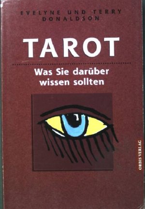 gebrauchtes Buch – Donaldson, Evelyne und Terry Donaldson – Tarot: Was Sue darüber wissen sollten