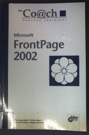 gebrauchtes Buch – Niko Dragoudakis – Microsoft FrontPage 2002. Der bhv-Coach - perfekt trainiert