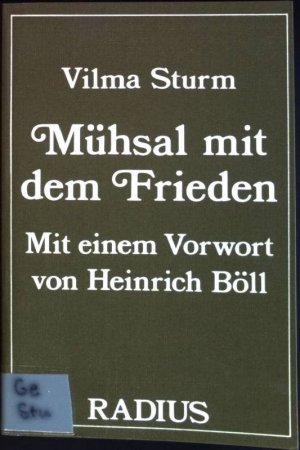 Mühsal mit dem Frieden. Radius-Bücher