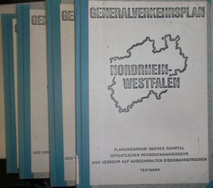 Generalverkehrsplan Nordrhein - Westfalen: Öffentlicher Personennahverkehr und Verkehr auf ausgewählten Eisenbahnstrecken im Planungsraum oberes Ruhrtal […]