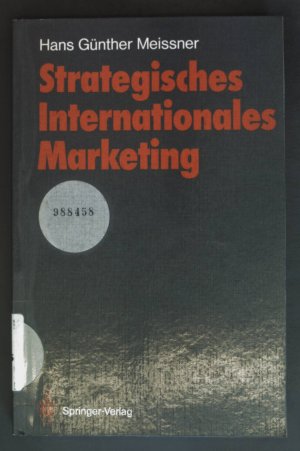 gebrauchtes Buch – Meissner, Hans Günther – Strategisches internationales Marketing.