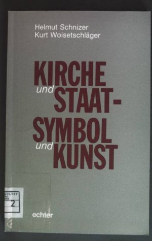 Kirche und Staat - Symbol und Kunst.