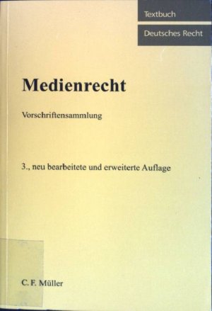 gebrauchtes Buch – Fechner, Frank  – Medienrecht : Vorschriftensammlung. Textbuch deutsches Recht