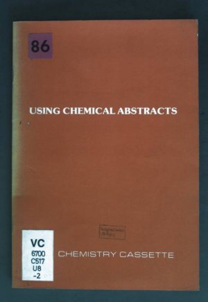 Using Chemical Abstracts. Chemistry cassettes