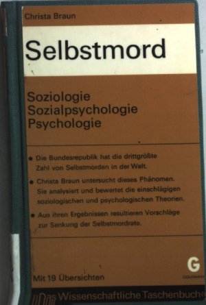 Selbstmord : Soziologie, Sozialpsychologie, Psychologie. Das wissenschaftliche Taschenbuch : Abteilung Soziologie ; 4