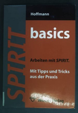 SPIRIT basics : eine Einführung in CAD mit SPIRIT.