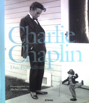 gebrauchtes Buch – Charlie Chaplin – Das Fotoalbum.